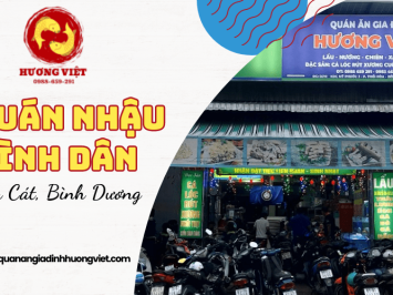 Thưởng thức trọn vẹn ẩm thực Bến Cát Bình Dương tại Quán ăn gia đình Hương Việt
